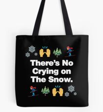 Theres No Crying on The Snow Emoji Funny Skiing Saying Tote Bag