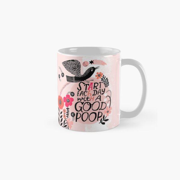 Item preview, Start Each Day With a Good Poop designed and sold by CynthiaFxo.