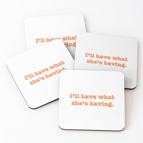 Item preview, I'll have what she's having designed and sold by hannspell.