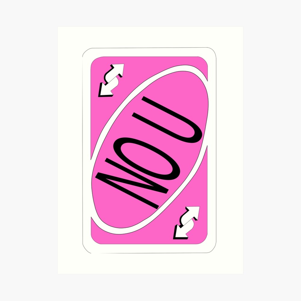 No U! Uno reverse card | Greeting Card