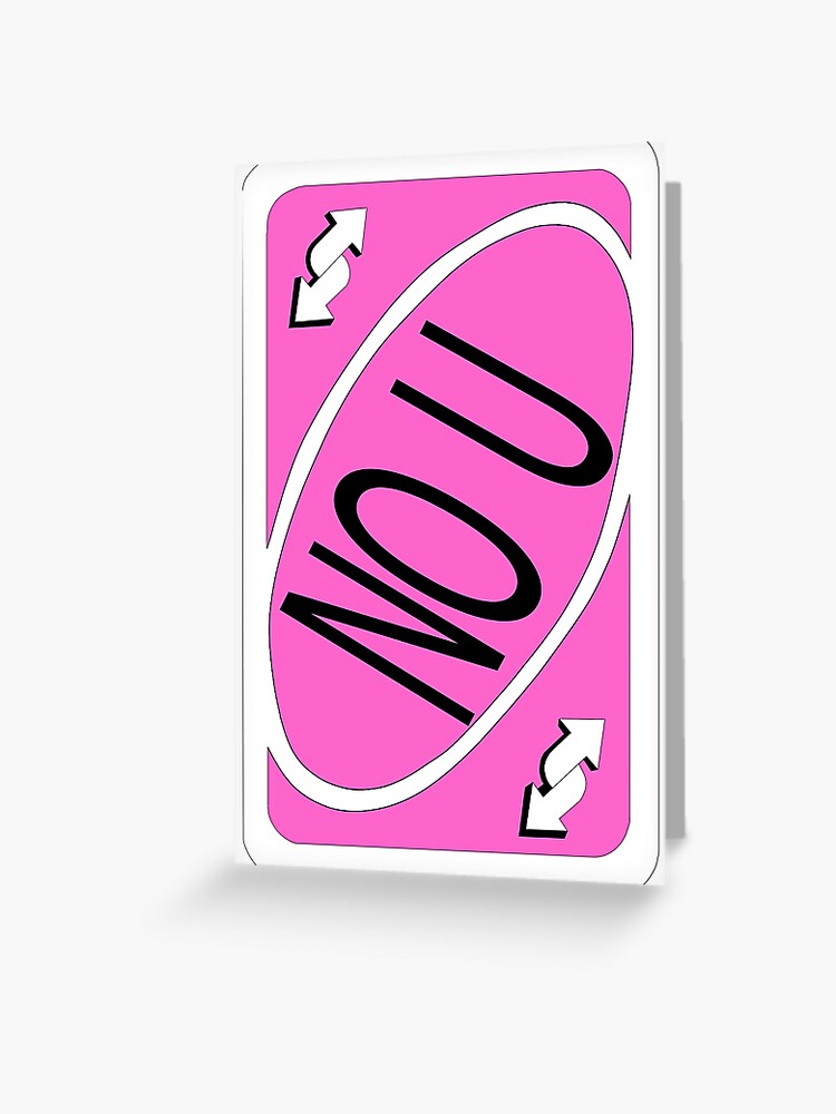 Uno Reverse Meme (Pink) | Greeting Card