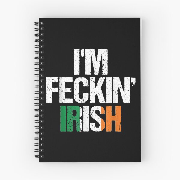 Item preview, I'M FECKIN' IRISH FUN ST PATRICK'S DAY FUNNY designed and sold by cortezrogers63.