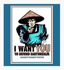 I Want YOU For Kombat Photographic Print