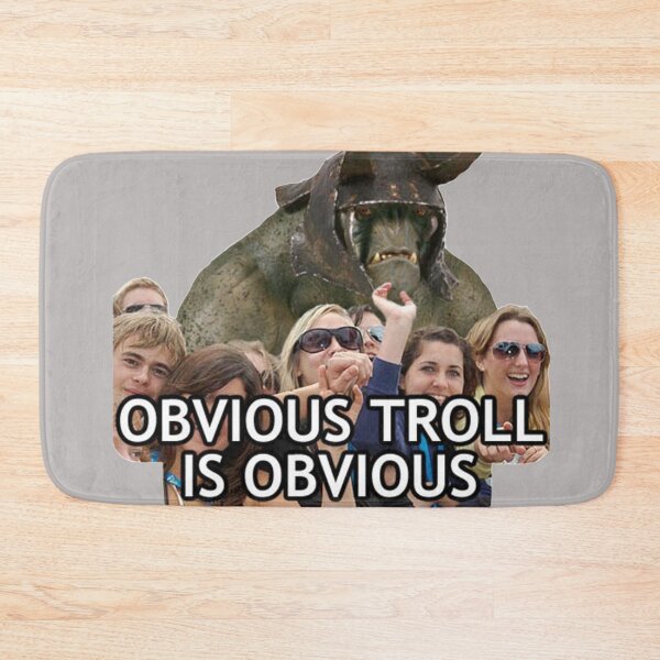 Item preview, Obvious Troll designed and sold by CthulhusPajamas.