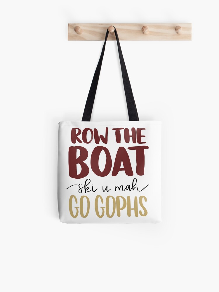 Row the Boat Ski U Mah Go Gophs Tote Bag