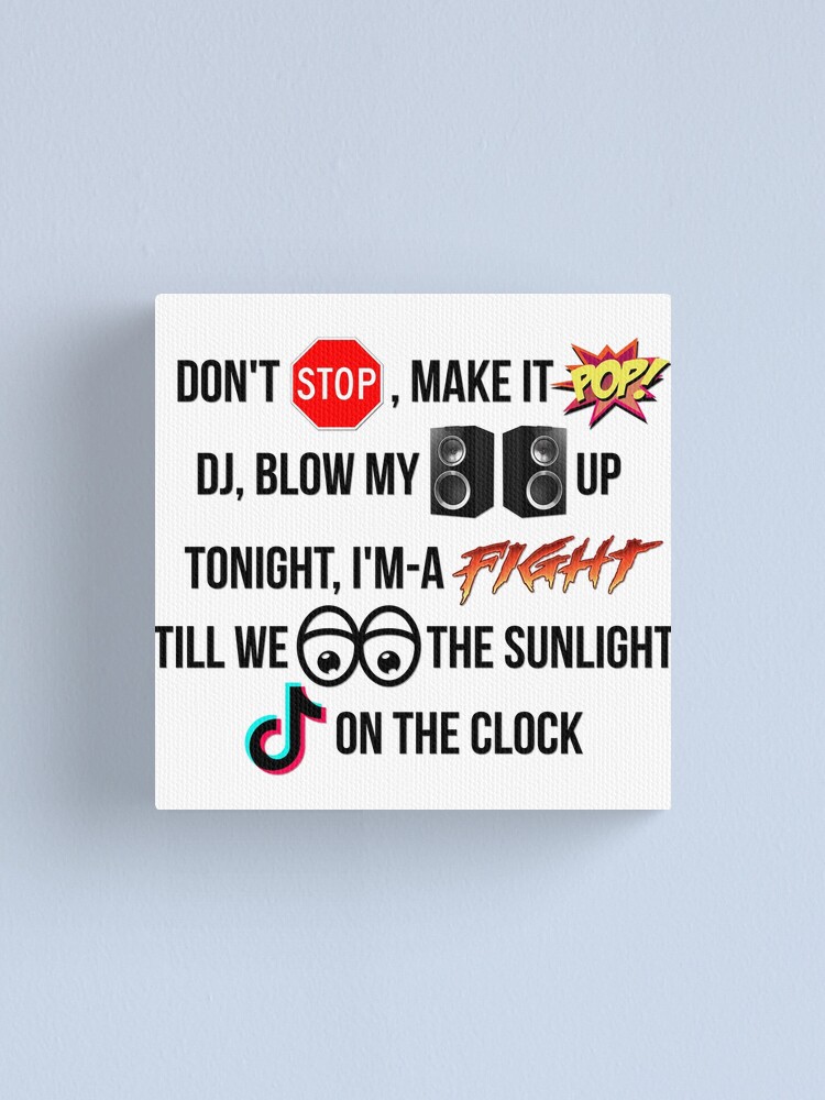 Funny Kesha Tik Tok Lyrics Canvas Print By Blankasdesigns Redbubble