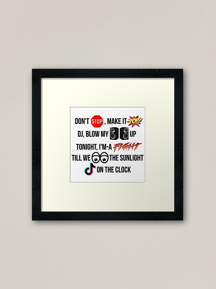 Funny Kesha Tik Tok Lyrics Framed Art Print By Blankasdesigns Redbubble