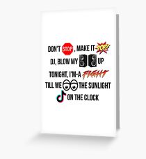 Funny Kesha Tik Tok lyrics Greeting Card