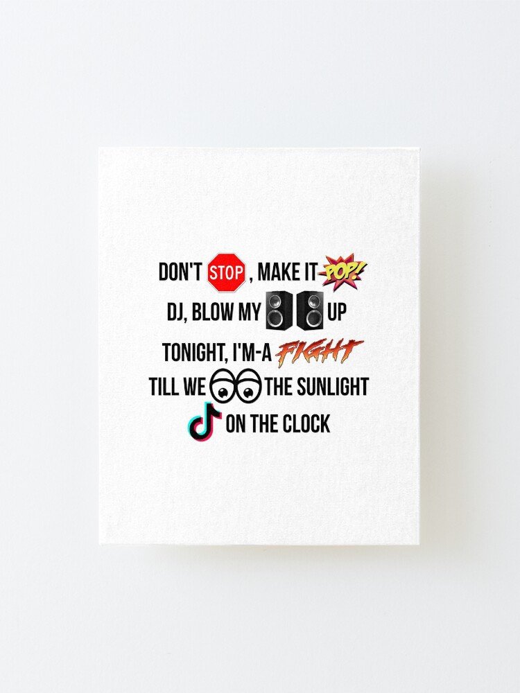 Funny Kesha Tik Tok Lyrics Mounted Print By Blankasdesigns Redbubble