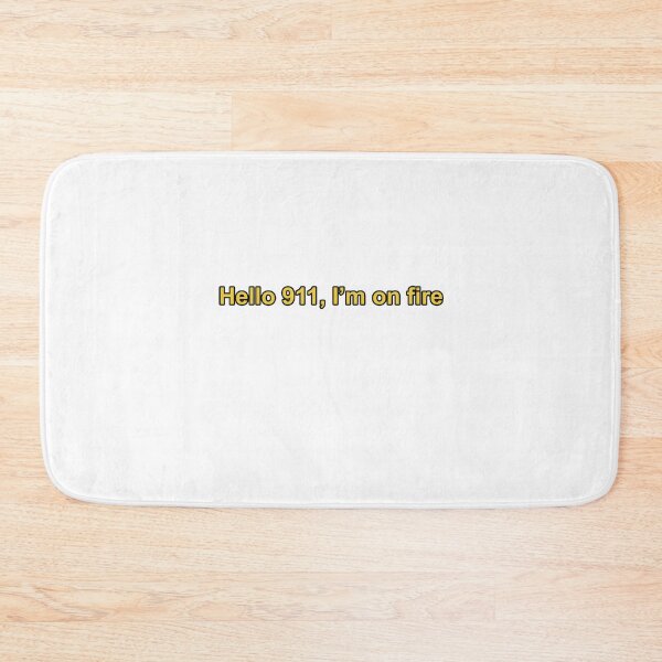 Item preview, Hello 911, I'm on fire designed and sold by andnicethings.