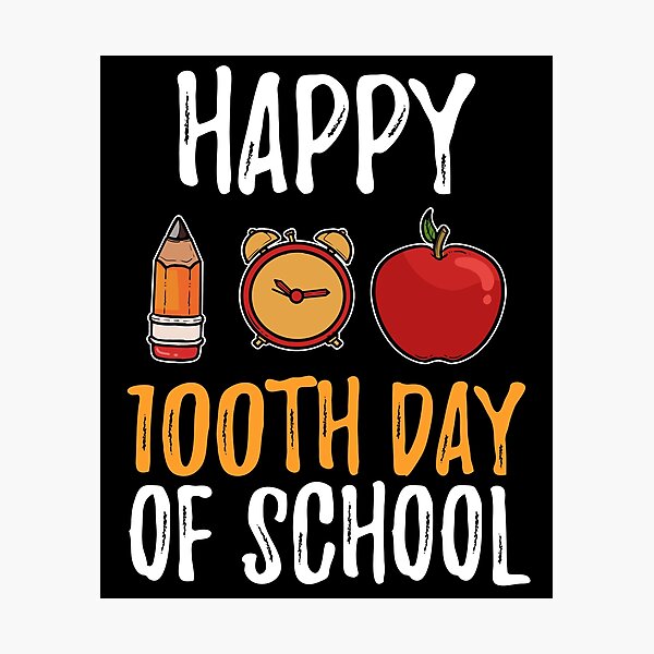 Item preview, 100th Day Of School designed and sold by 4tomic.