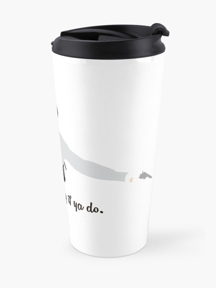 Alternate view of Tombstone: You're a Daisy if ya Do. Travel Mug