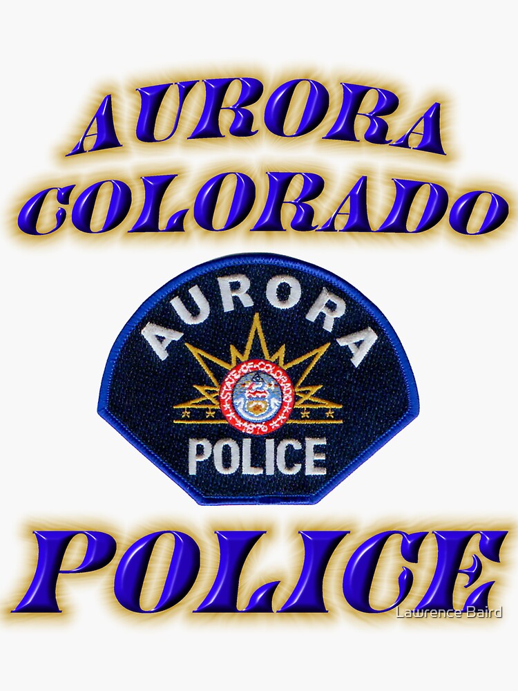 "Aurora Colorado Police Department" Sticker for Sale by lawrencebaird