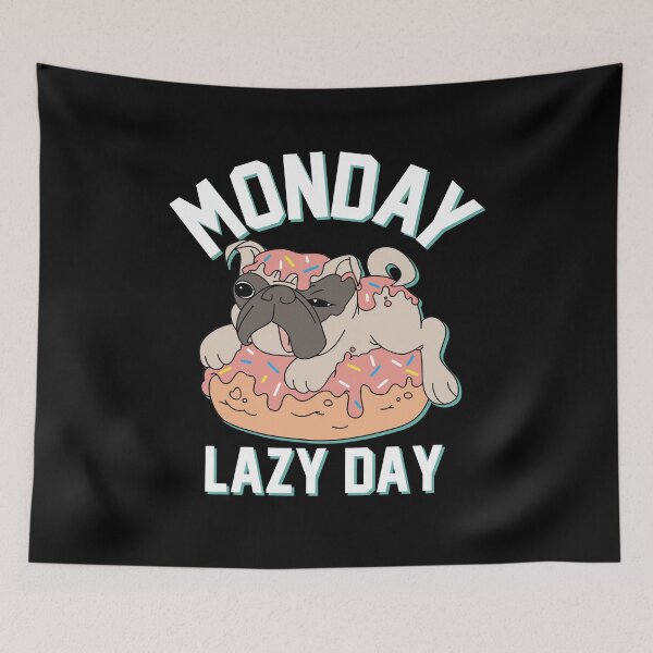 Item preview, Monday Lazy Day designed and sold by Tru-Bless Properties.