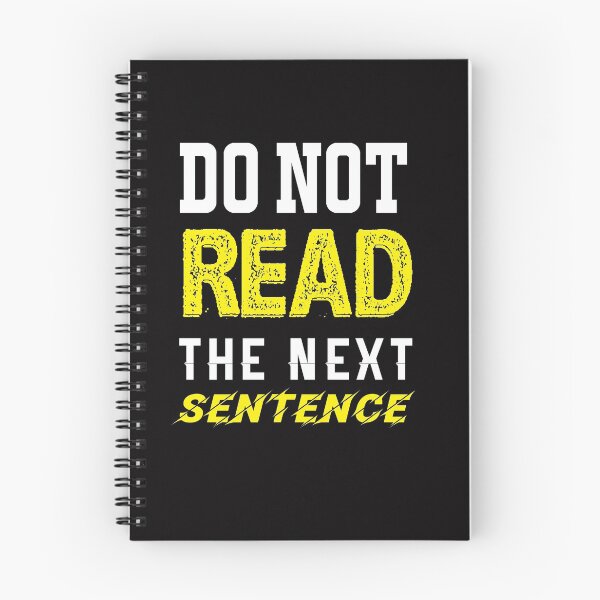 Item preview, Do Not Read The Next Sentence Design designed and sold by Tru-Bless Properties.