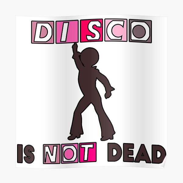Disco Is NOT Dead Hilarious Clever Witty Sarcastic Funny Graphic Essential  T-Shirt for Sale by DoctorParanoid