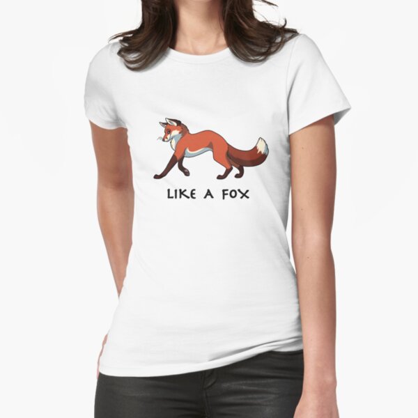 Like A Fox (White friendly) Fitted T-Shirt