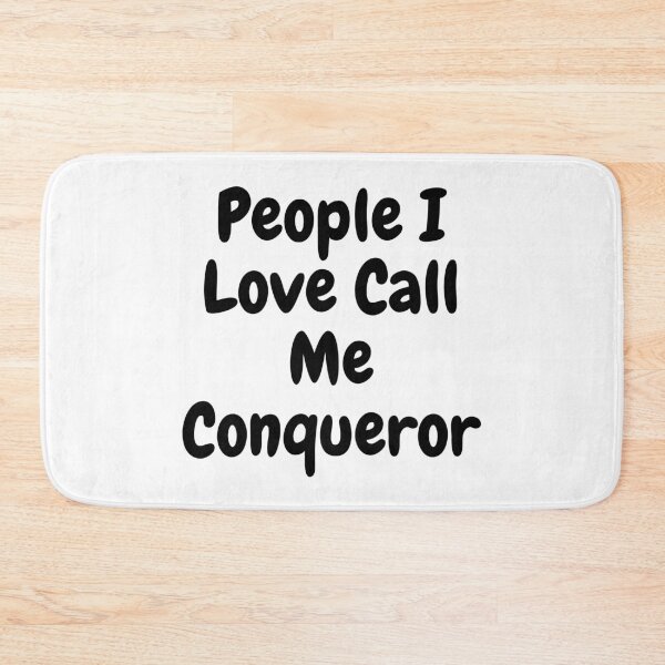 Item preview, People I Love Call Me Conqueror designed and sold by Tru-Bless Properties.