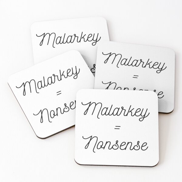 Item preview, Malarkey = Nonsense designed and sold by Tru-Bless Properties.
