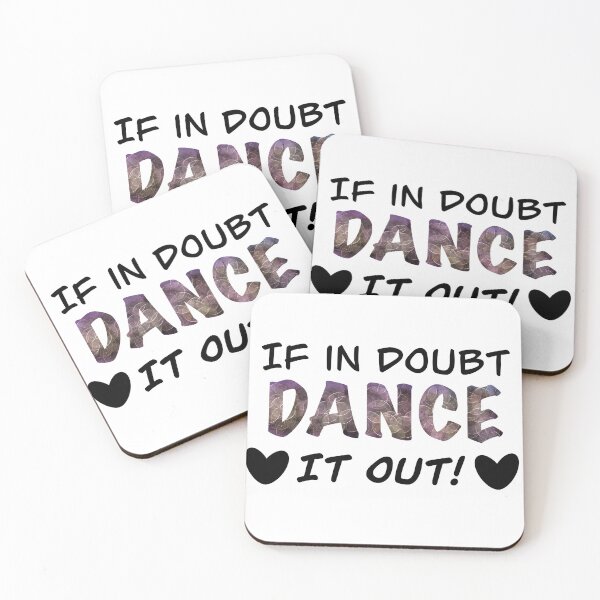Item preview, If In Doubt Dance It Out designed and sold by abstractional.