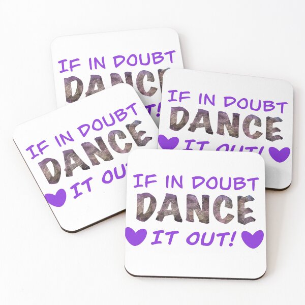 Item preview, If In Doubt Dance It Out designed and sold by abstractional.