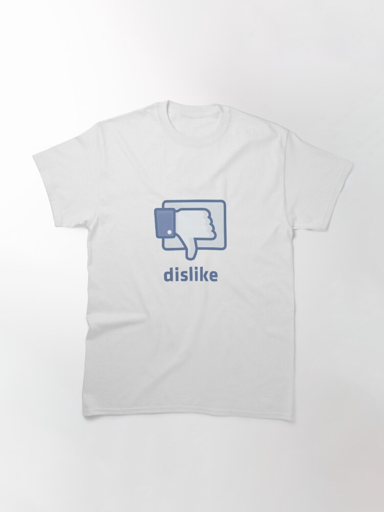 Alternate view of Dislike Classic T-Shirt