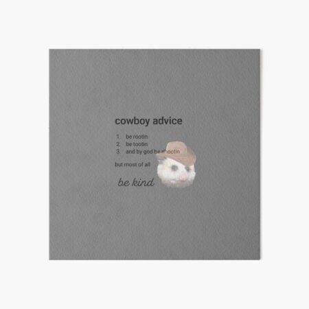 cowboy advice Art Board Print