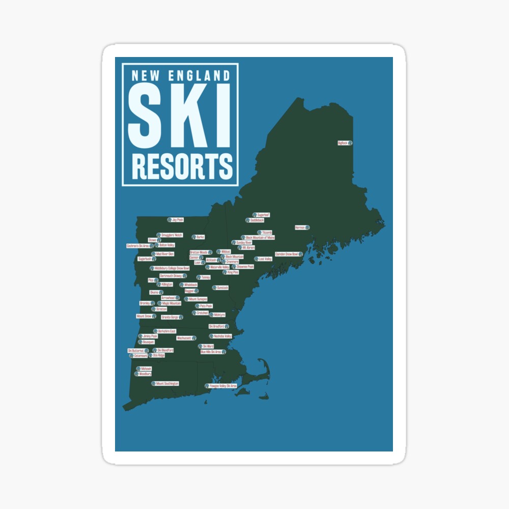 Map Of New England Ski Areas Map Of The Ski Resorts Of New England" Poster By Chasinggnarnia | Redbubble
