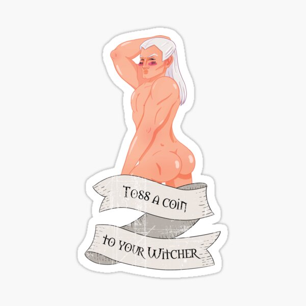 Cheeky Toss a Coin to your Witcher - funny Geralt design for Geeks Ribbon text Sticker