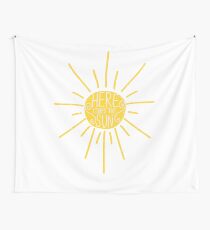 Here Comes the Sun Wall Tapestry