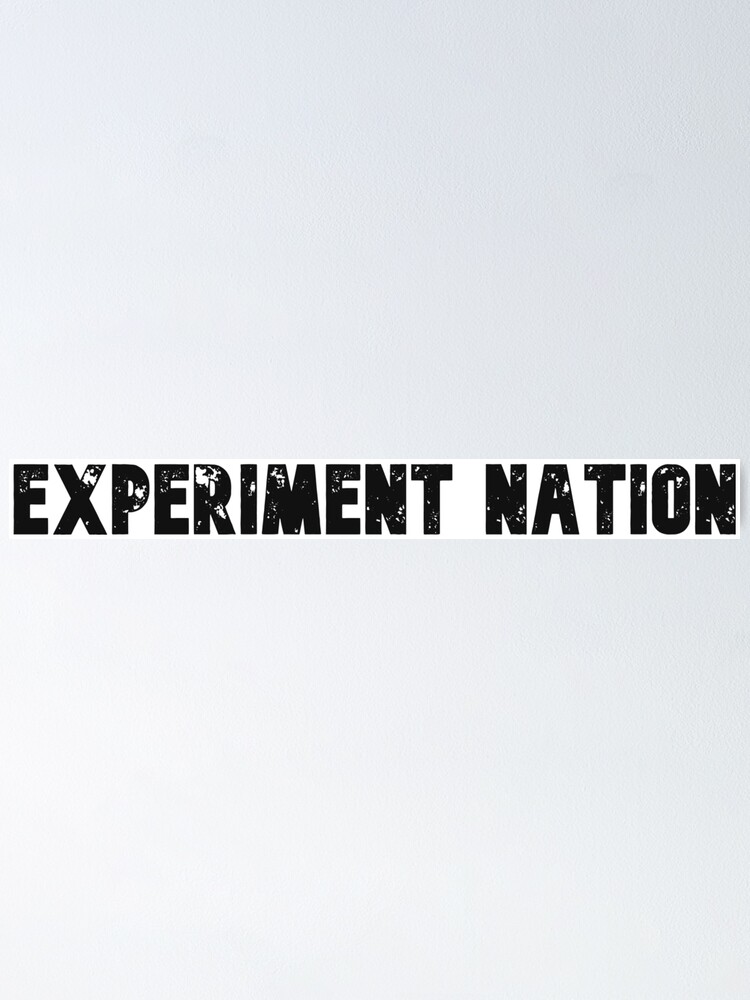 Alternate view of Experiment Nation Poster