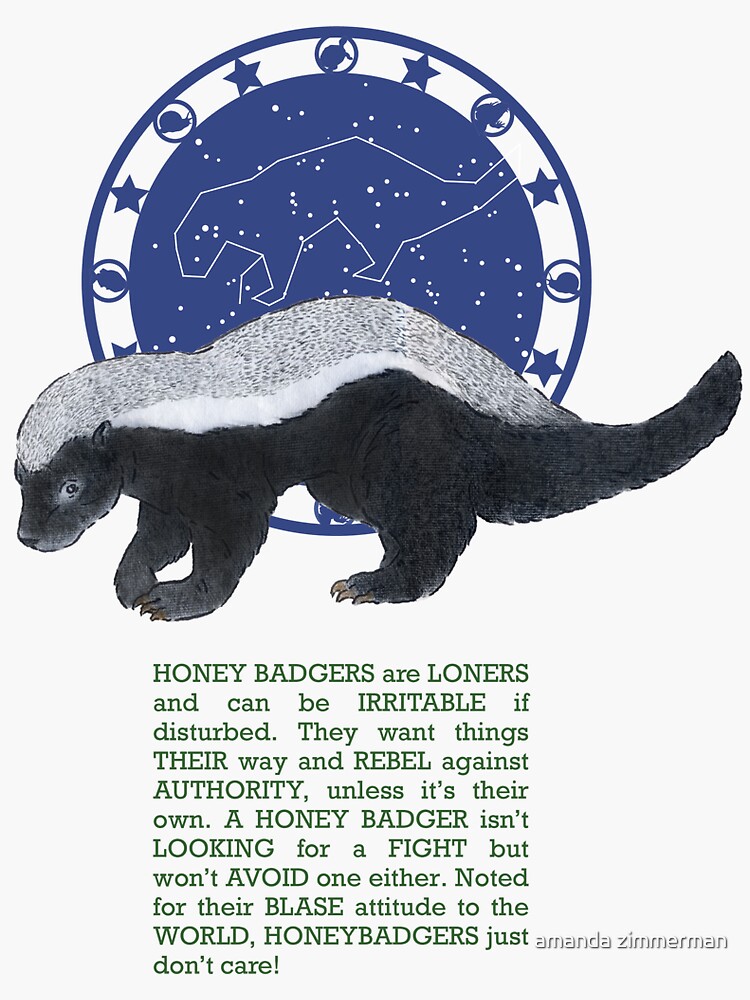 "Honey Badger Spirit Animal Zodiac" Sticker by salamandaz Redbubble