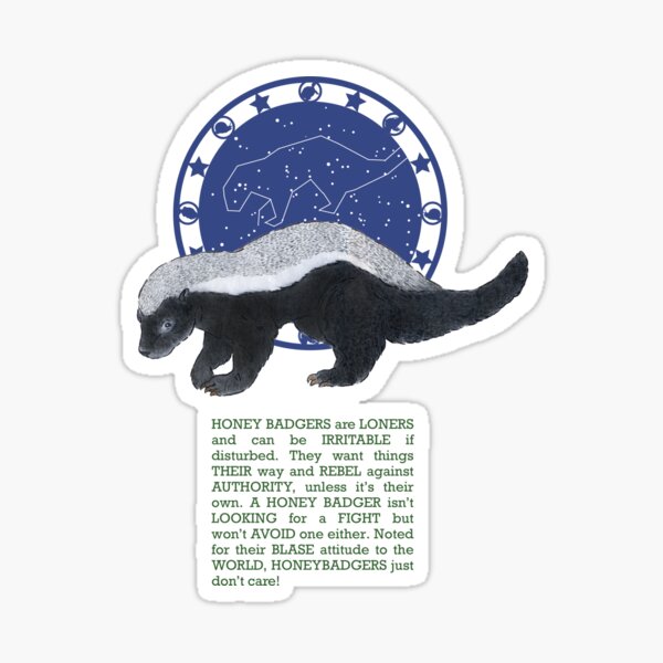 "Honey Badger Spirit Animal Zodiac" Sticker by salamandaz Redbubble