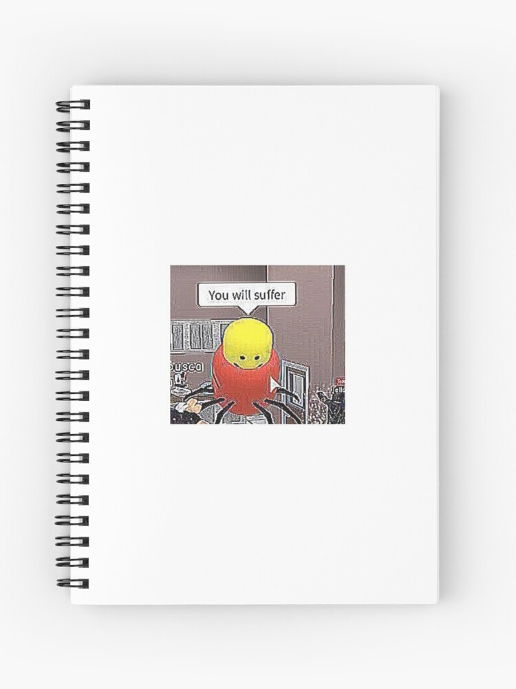 Roblox Meme Spiral Notebook By Rattyrays Redbubble - orange polo roblox