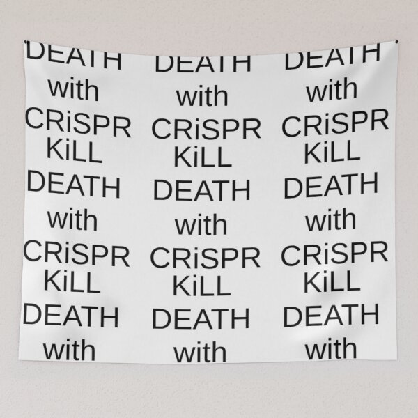 Item preview, KILL DEATH WITH CRiSPR designed and sold by Carthoris.