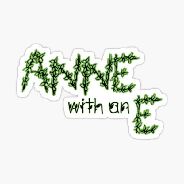 Anne mit einem E Sticker