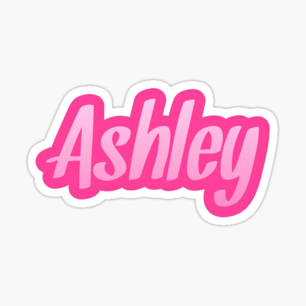 Ashley Name Gifts & Merchandise for Sale | Redbubble