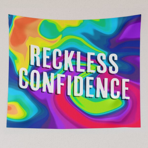 Item preview, Reckless Confidence designed and sold by slamppost.