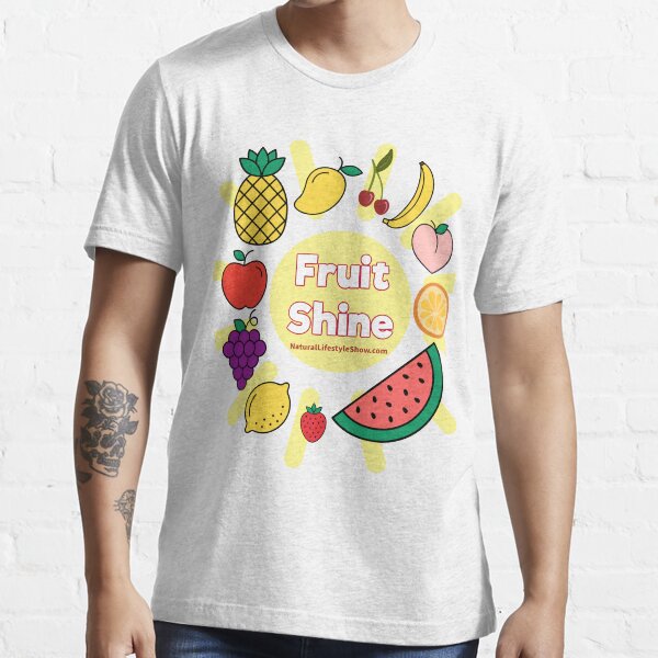 Fruit Shine design for fruit lovers! Essential T-Shirt