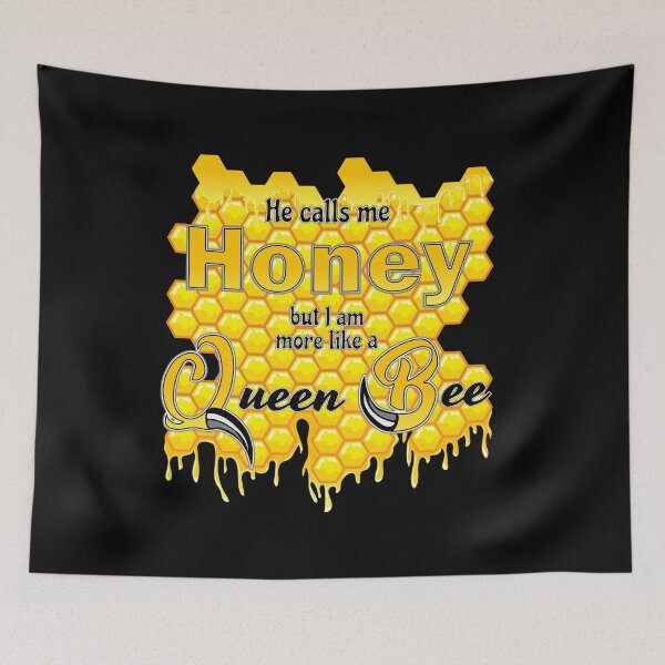 Item preview, He calls me honey  queen bee designed and sold by OVMEngemann.