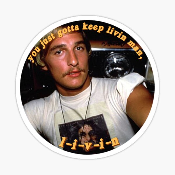 dazed and confused wooderson in color Sticker