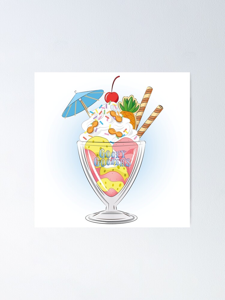 "Sponge Bob Goofy Goober's Ice Cream" Poster for Sale by blueloulou