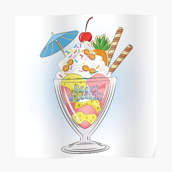 "Sponge Bob Goofy Goober's Ice Cream" Poster for Sale by blueloulou