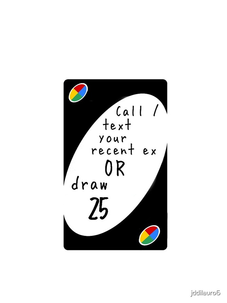 "UNO Draw 25 Meme" iPhone Case & Cover by jddilauro6 | Redbubble