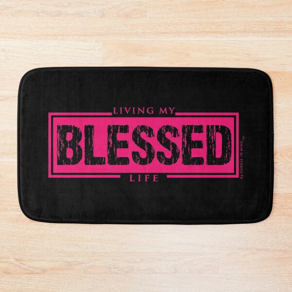 Item preview, LIVING MY BLESSED LIFE- Pink. designed and sold by purposeinmind.
