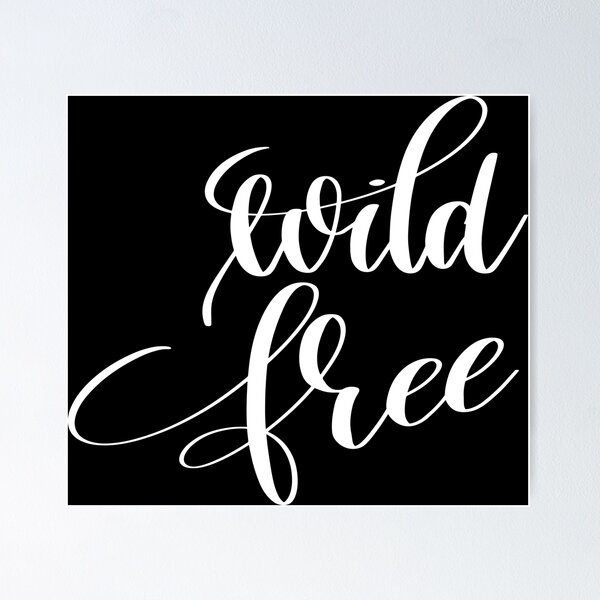 Item preview, Wild Free Inspirational and Motivational Quotes designed and sold by ProjectX23.