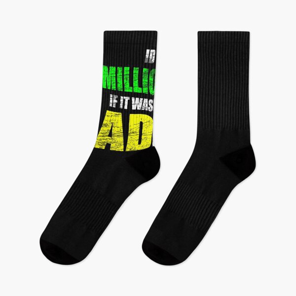 Item preview, Funny ADHD I'd be a millionaire if it wasn't for my ADHD designed and sold by rollcanics.