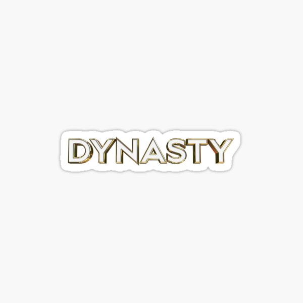 Dynasty Sticker