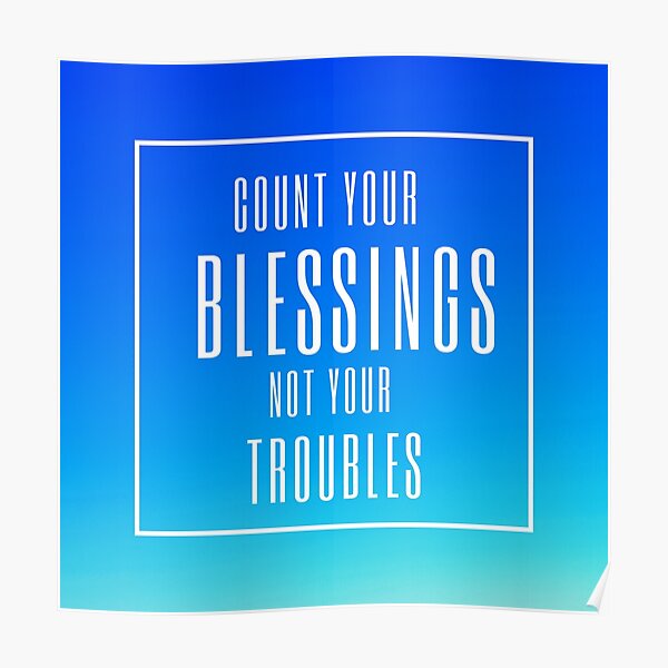 Count Your Blessings Wall Art Redbubble