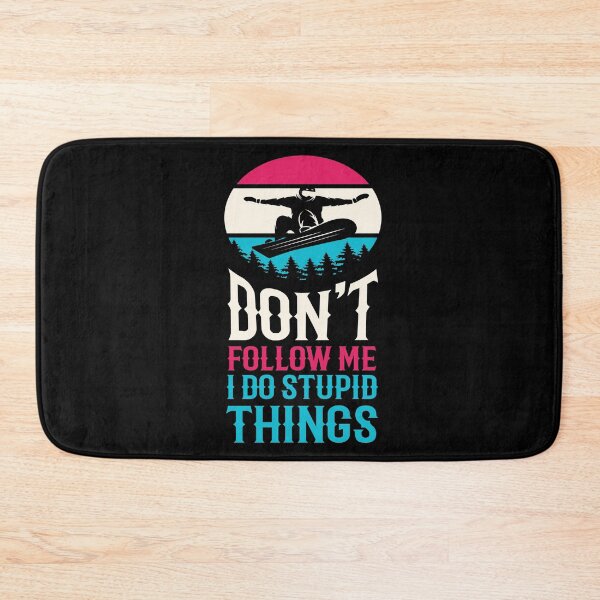 Item preview, Don't Follow Me I Do Stupid Things Ski Winter Skii designed and sold by MooonTees.